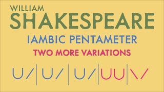 Iambic Pentameter Explained Part 3 More Variations [upl. by Freddi]