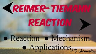 ReimerTiemann Reaction  Mechanism  Applications [upl. by Bromleigh]