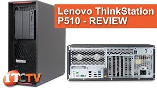 Lenovo ThinkStation P510 Workstation Review  IT Creations [upl. by Melvyn]