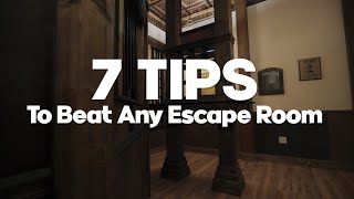 7 Tips to Beat Any Escape Room [upl. by Anuahsat424]