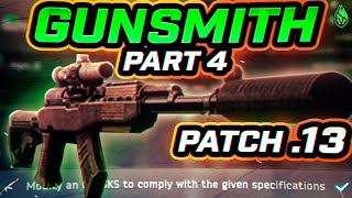 NEW Gunsmith Part 4  Patch 13  Mechanic Quest Guide [upl. by Ardiekal]