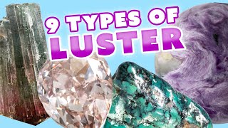 All About Luster amp Gemstones [upl. by Arba964]