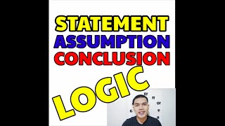 HOW TO ANSWER ASSUMPTION AND CONCLUSION LOGIC QUESTION [upl. by Wilmott]