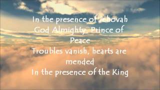 In The Presence of Jehovah with lyrics [upl. by Capp]