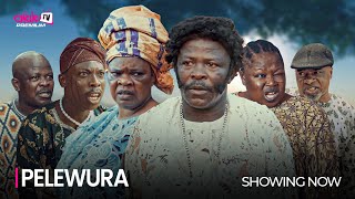 PELEWURA  Latest 2023 Yoruba Movie Starring Peju Ogunmola Okele Fausat Balogun Kemi Apesin [upl. by Eppesiug17]