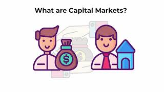 What are capital markets  Capital Markets Explained [upl. by Gujral942]