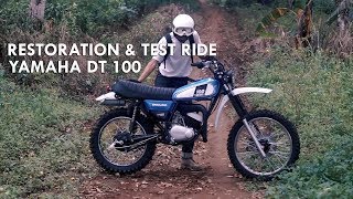 Restoration amp Test Ride Yamaha DT 100 [upl. by Shriner980]