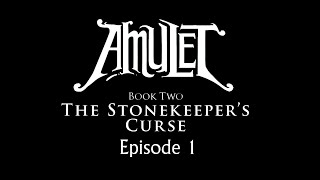 Amulet Book 2 Episode 1 Motion Comic [upl. by Ligriv]