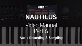 The NAUTILUS Video Manual Part 6  Audio Recording amp Sampling [upl. by Resor]