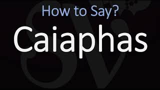 How to Pronounce Caiaphas CORRECTLY [upl. by Nahsed]