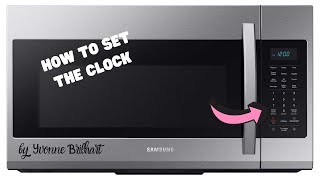 How to set the clock in Samsung Microwave [upl. by Edrei]