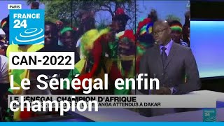 CAN2022  le Sénégal règne enfin sur le football africain • FRANCE 24 [upl. by Natlus]