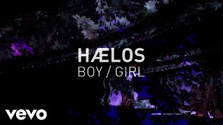 HÆLOS  Boy  Girl Official Audio [upl. by Latsyrc]