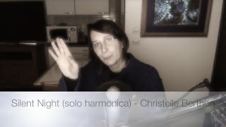 Silent Night solo harmonica  Christelle Berthon [upl. by Pero]