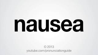 How to Pronounce Nausea [upl. by Towland3]