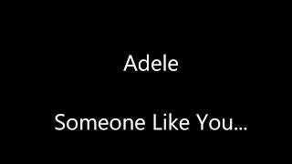 Adele Someone Like You  1 HOUR Lyrics [upl. by Enyrehtak544]