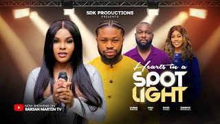 HEARTS IN A SPOTLIGHT  SARIAN MARTIN STAN NZE DAVID JONES NEW 2025 Nigerian Movie [upl. by Laura625]