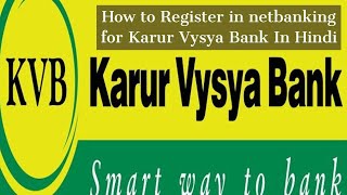 How to Register KVB Karur Vysya Bank Internet Banking Hindi  Sarangs eTech [upl. by Nirrac]