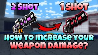 How to increase your weapon damage  Pixel Gun 3D [upl. by Tonneson791]