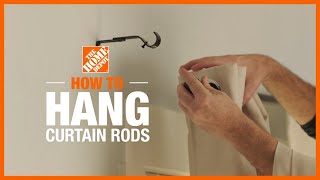 How to Hang Curtain Rods  The Home Depot [upl. by Tibbetts]