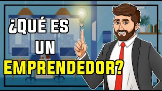 Qué es un emprendedor  Caracteristicas [upl. by Dee Dee]