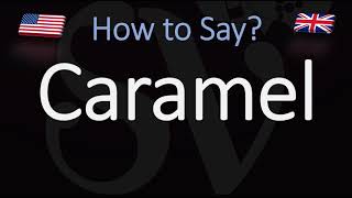 How to Pronounce Caramel CORRECTLY [upl. by Dlorej]