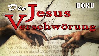 Die Jesus Verschwörung  Die Glaubwürdigkeit der Evangelien BESTÄTIGT Auferstehung  Doku [upl. by Radu797]