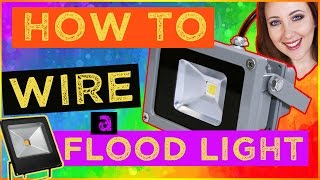 How To Wire A Flood Light  Install a Flood Light [upl. by Annoif]