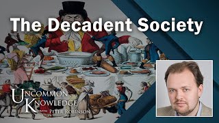 Ross Douthat’s Decadent Society [upl. by Halac]