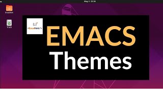 Emacs Themes [upl. by Hart258]