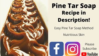 Pine Tar Soap RECIPE included Easier than you might think [upl. by Ailaroc]