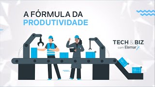 A Fórmula da Produtividade [upl. by Minor]