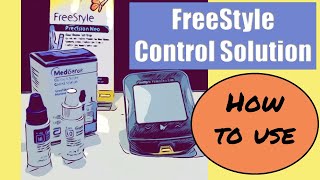 FreeStyle Control Solution How to Use [upl. by Celene182]