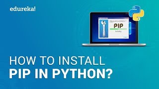 How To Install Python Pip  Install Pip On Windows  Python Training  Edureka [upl. by Porty]