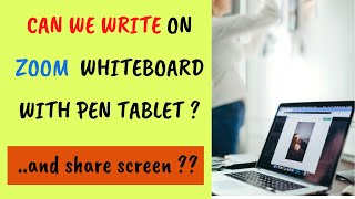 HOW TO WRITE ON ZOOM WHITEBOARD WITH PEN TABLET  ONLINE WHITEBOARD TEACHING TUTORIAL [upl. by Buyse]