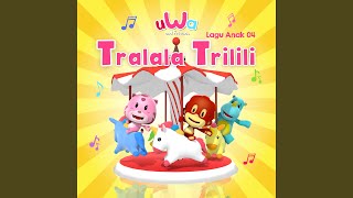 Tralala Trilili [upl. by Phaih]