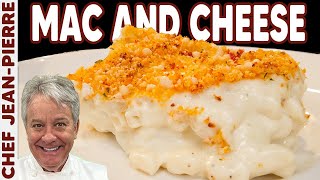 The Ultimate Macaroni and Cheese  Chef JeanPierre [upl. by Rollet]