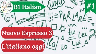 Study B1 Italian with Me  Session 13 Nuovo Espresso 3 Lezione 10 [upl. by Lara]