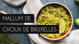 Mallum de choux de bruxelles  Recette Sri Lankaise [upl. by Jacob944]