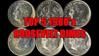 TOP 5 1980S ROOSEVELT DIMES YOU SHOULD LOOK FOR IN CHANGE  High Grade Coins Sell for Over 5000 [upl. by Cornela]