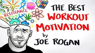 The Best Workout Motivation Ever  Joe Rogan [upl. by Zug]