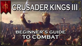 Crusader Kings III 3 Beginner Guide to Warfare amp Combat  Military Walkthrough Tutorial amp Tips [upl. by Orfurd]