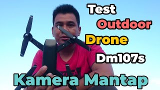 Test terbang drone Dm107s  Drone Murah Stabil Kamera Mantap [upl. by Banky]