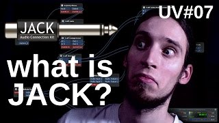 UV07 What is JACK Audio Connection Kit [upl. by Nabatse]