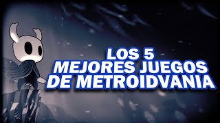 Los 5 Mejores Juegos de Metroidvania [upl. by Belak]