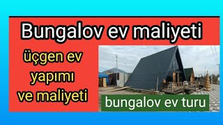 Bungalov ev maliyeti [upl. by Matazzoni726]