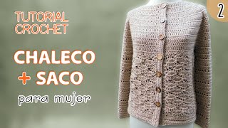 TUTORIAL chaleco y saco para mujer tejidos a crochet 2 de 3 [upl. by Theron341]