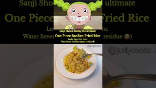 One Piece BanBan Fried Rice ENG DUB [upl. by Eittel]