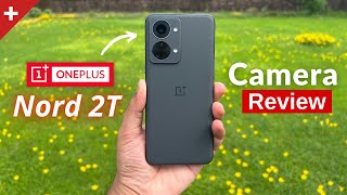 OnePlus Nord 2T Camera Review Detail Camera Sample [upl. by Fey]