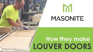 How Masonite Makes Their Louver Doors [upl. by Ttihw656]